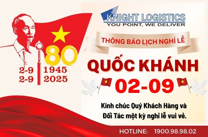 Thông báo Nghỉ lễ Quốc Khánh 2025 Knight Logistics